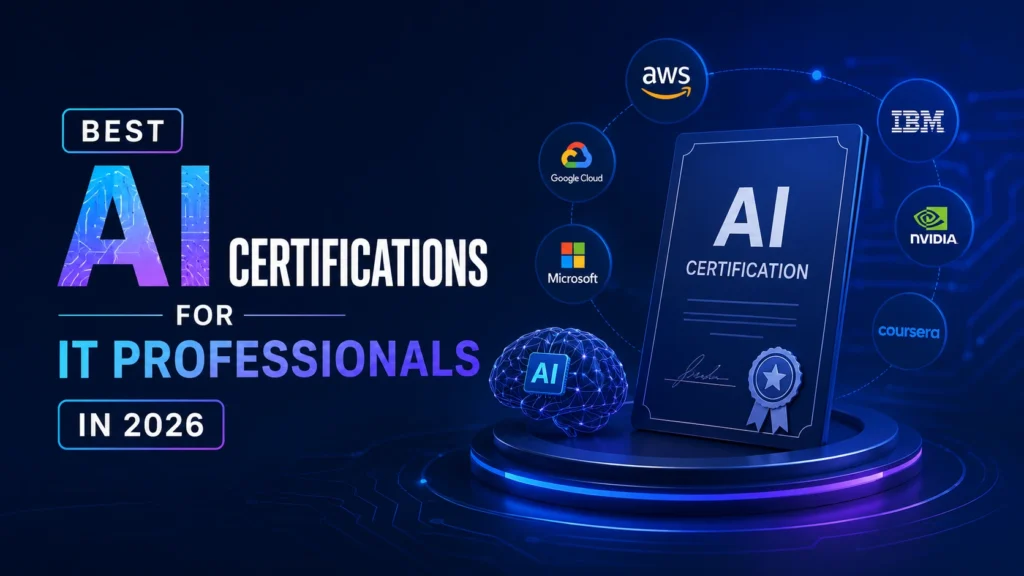 Best AI Certifications for IT Professionals in 2026