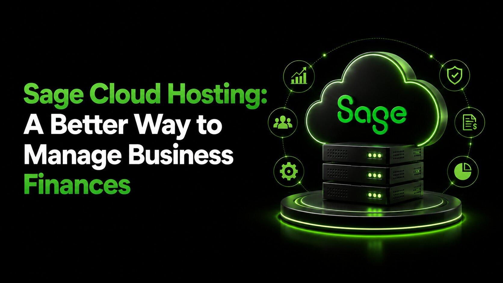 Sage Cloud Hosting: A Better Way to Manage Business Finances