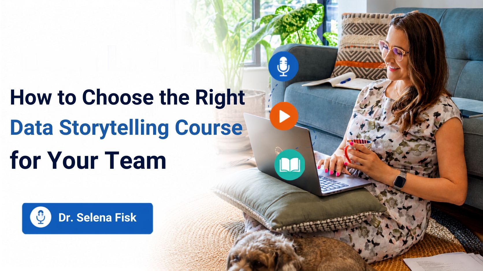 How to Choose the Right Data Storytelling Course for Your Team