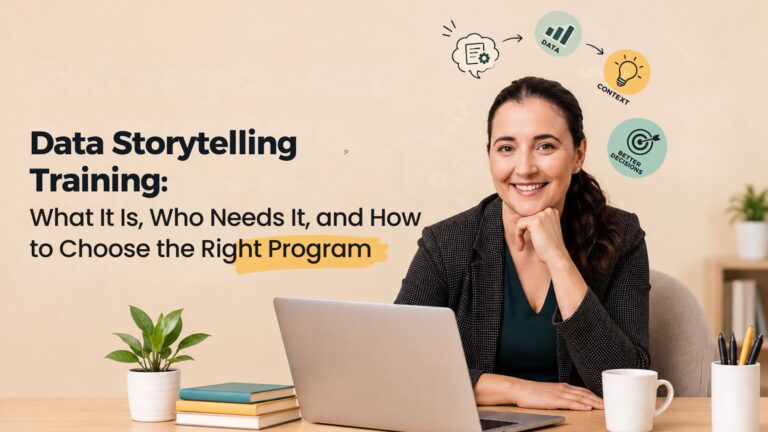 Data Storytelling Training: What It Is, Who Needs It, and How to Choose the Right Program